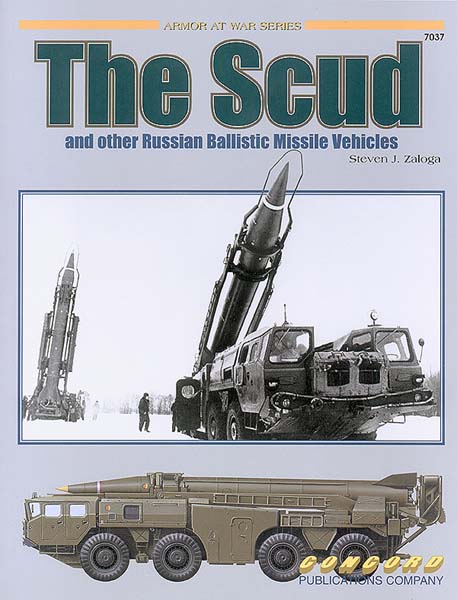 The Scud and other Russian Ballistic Missile Vehicles