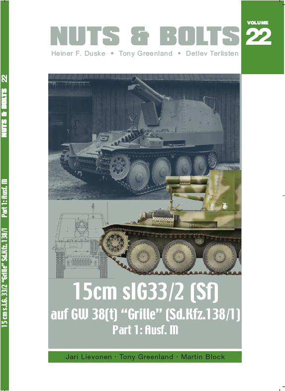 15cm sIG33/2 (Sf) auf GW 38(t) "Grille" (Sd.Kfz. 138/1) Part 1:A