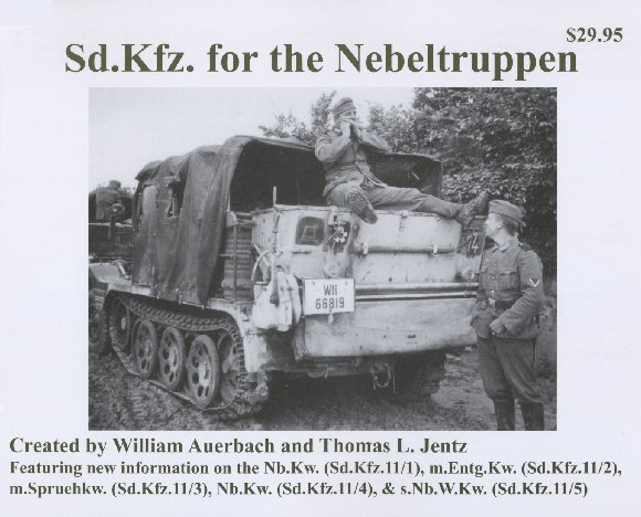 Sd.Kfz. for the NebeltruppenLeichter Zugkraftwagen 1t (Sd.Kfz10)