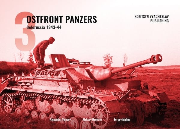 オストフロント・パンツアー 3 ベラルーシ戦線1943-44 オストフロント・パンツアー 3 ベラルーシ戦線1943-44