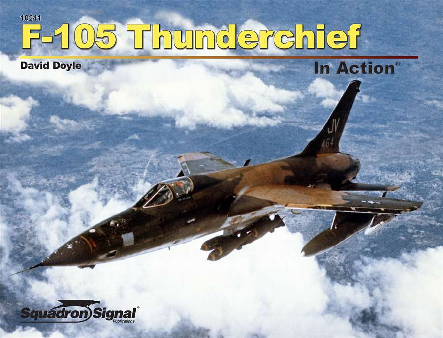 F-105 サンダーチーフ イン・アクション(ソフトカバー版)
