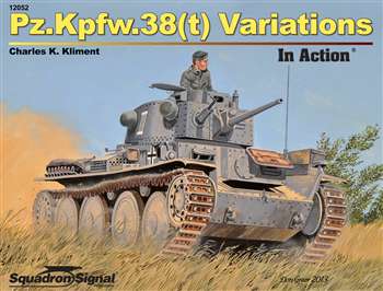 WWII. ドイツ軍 38(t)戦車 ファミリー イン・アクション(ソフトカバー版)