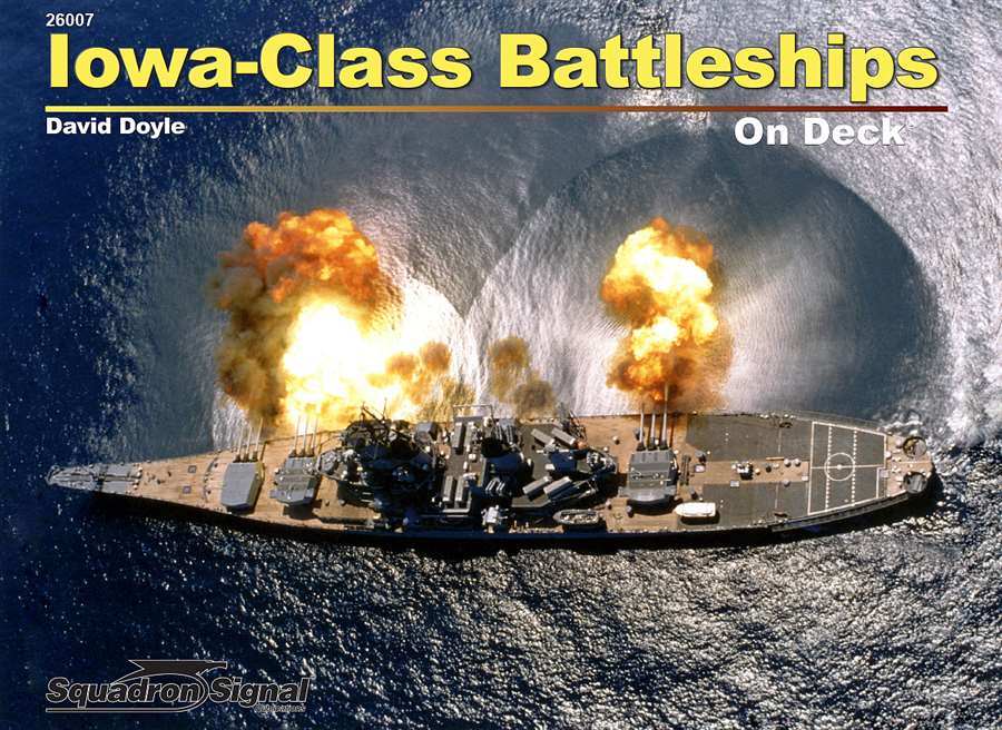 アメリカ海軍戦艦アイオワ級 オン・デッキ