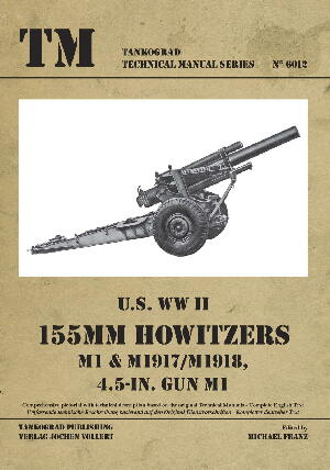 U.S WWII 155mm Howitzers M1&M1917/M1918 4.5-in.Gun M1