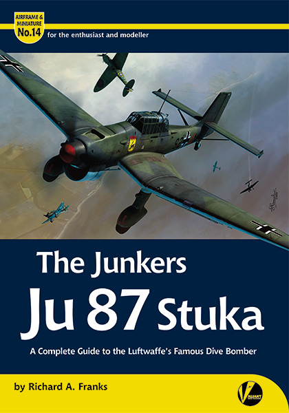 エアフレーム＆ミニチュア No.14： ユンカース Ju 87 スツーカ 完全ガイド