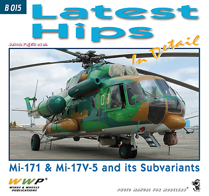 Mi-171/Mi17-V5ヒップ ヘリコプター ディティール写真集 - ウインドウを閉じる