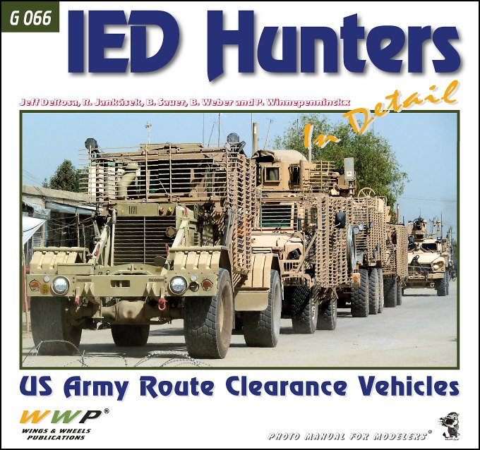 IEDハンターズ アメリカ陸軍の爆破物撤去車両写真集