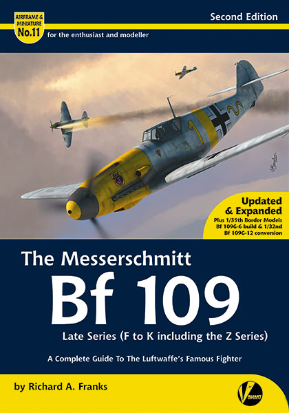 エアフレーム ＆ ミニチュア No.11：メッサーシュミット Bf 109 後期シリーズ (F～K & Z) 完全ガイド (改訂